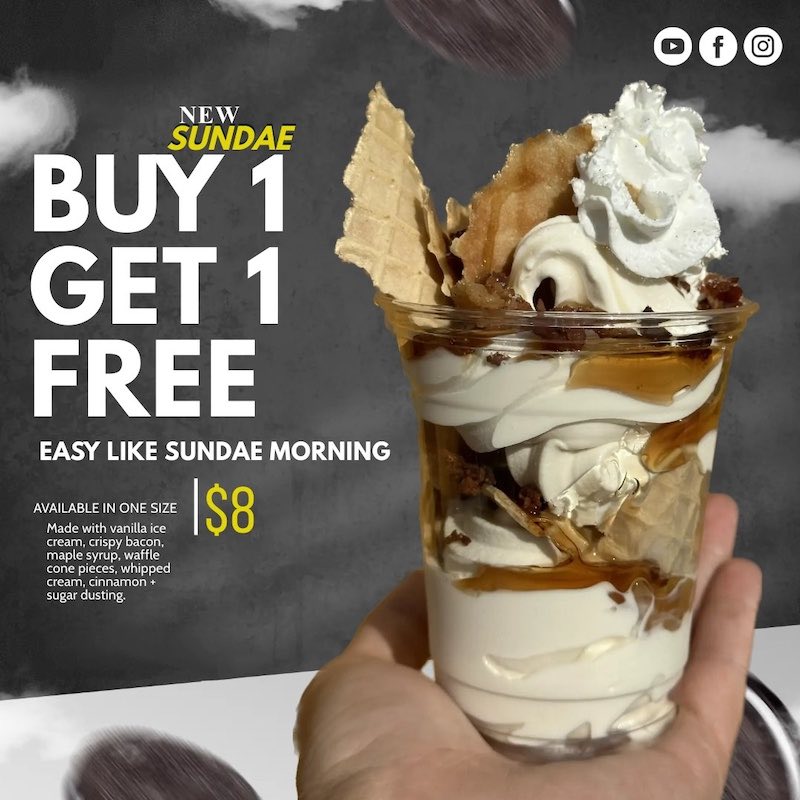 Sunday Special: Easy Like Sundae Morning – BOGO